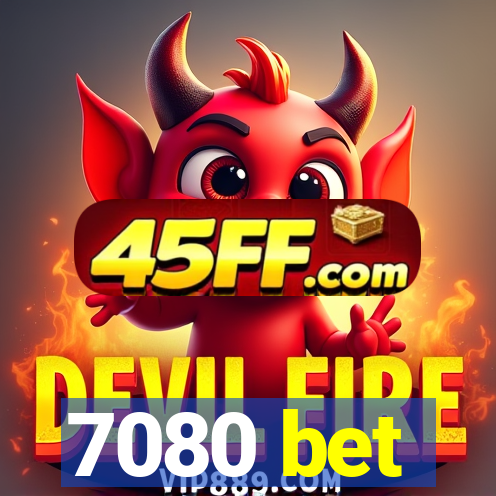 7080 bet